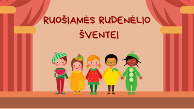ruosiames rudenelio sventei 1,5-3 metu vaikams