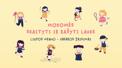 mokomes skaityti ir rasyti lauke 3-5 metu vaikams
