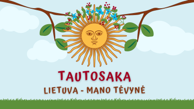 lietuva mano tevyne. tautosaka 1,5-3 metu vaikams