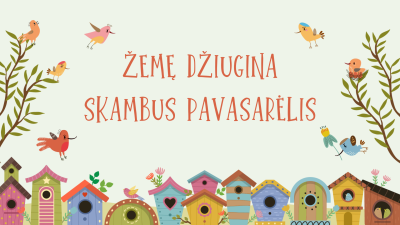 zeme dziugina skambus pavasarelis