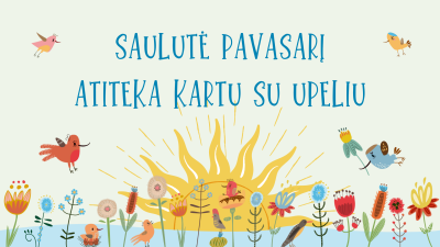 saulute pavasari atiteka kartu su upeliu