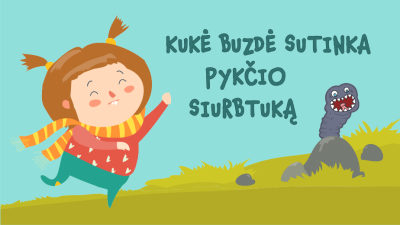 pasakos vaiku emociniam intelektui ugdyti. kuke buzde sutinka pykcio siurbtuka