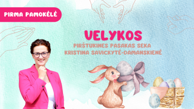 velykos. pirstukine pasaka