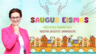 saugus eismas. pirstukine pasaka