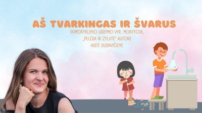 as tvarkingas ir svarus 1,5-3 metu vaikams