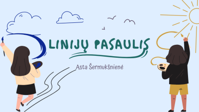 daile ir menai: liniju pasaulis