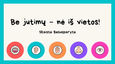 be jutimu ne is vietos! 2 klase