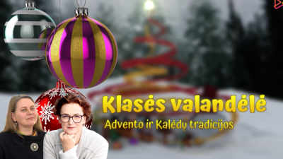 klases valandele advento ir kaledu tradicijos