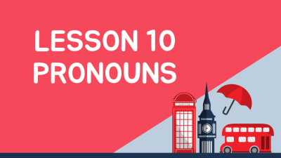 anglu kalba: pamoka 10 pronouns