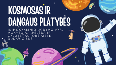 epamokele kosmosas ir dangaus platybes + veiklu idejos menesiui 1,5-3 metu vaikams