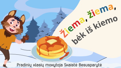 ziema, ziema, bek is kiemo