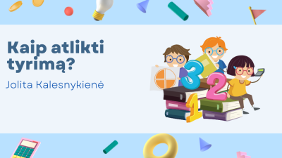 kaip atlikti tyrima?