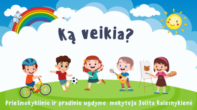 ka veikia?